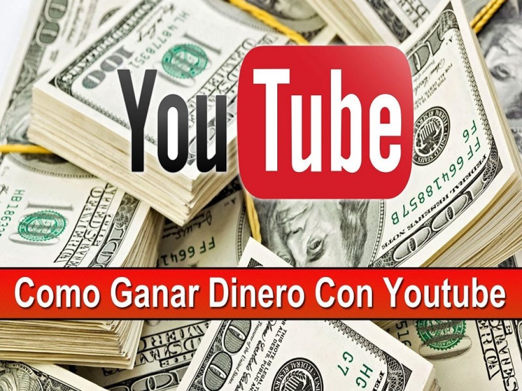 Ganar dinero con YouTube