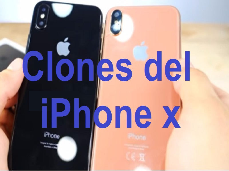 Clones del IPhone X
