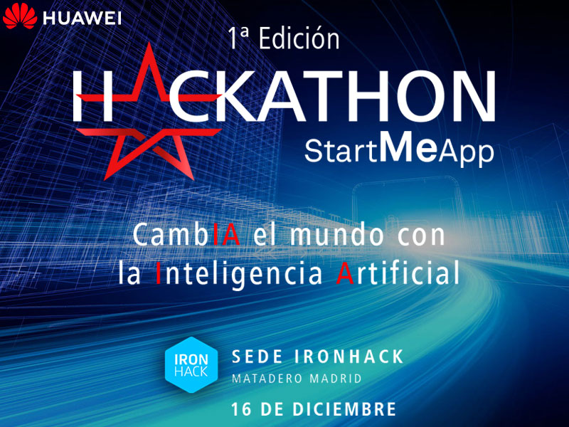StartMeApp, Huawei y el País Retina realizarán el primer Hackathon sobre IA