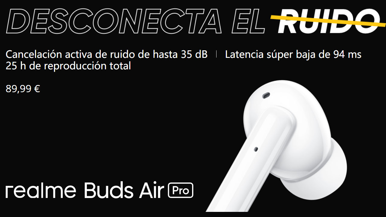 Nuevos Realme Buds Air Pro con cancelación de ruido activa y baja latencia