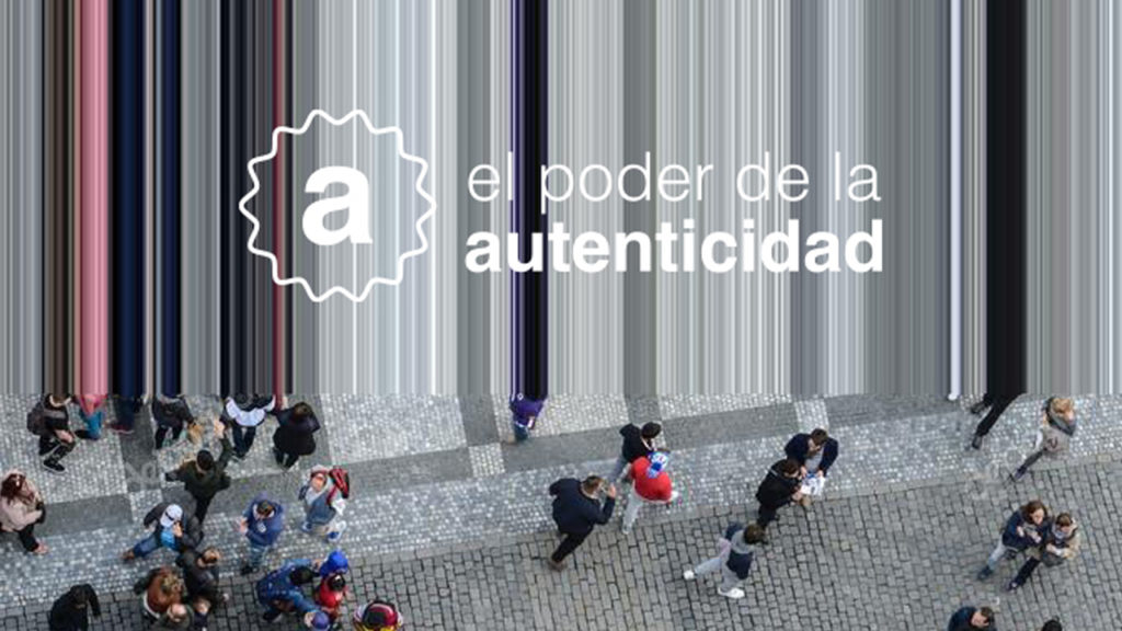 El Poder de Autenticidad 2022, un nuevo parámetro para evaluar la relación de empresas e instituciones