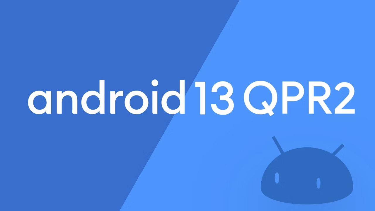 Android 13 QPR2 Beta 2, ya lista para descargar en la serie Pixel de Google