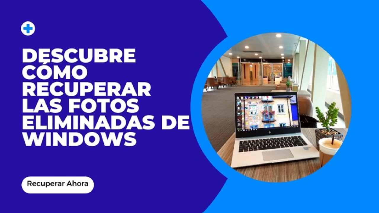 fotos eliminadas windows