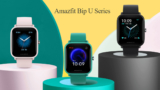 Amazfit Bip U, Smartwatch increíblemente fitness y para nada costoso
