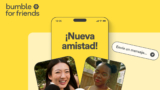 BUMBLE for Friends, una nueva app para hacer amigos
