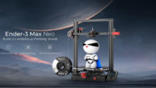 Creality Ender-3 Max Neo, la popular serie Ender 3 se renueva otra vez