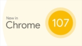 Google Chrome 107, estas son sus nuevas características