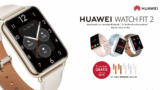 Llega el Huawei Watch Fit 2, un smartwatch económico pero muy balanceado