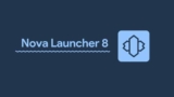 Nova Launcher 8.0 Beta llega con más opciones de personalización