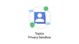 Privacy Sandbox continúa con sus pruebas en Android