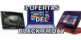 3 portátiles a tener en cuenta para el Black Friday