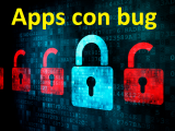 Aplicaciones con bug que invaden nuestra intimidad