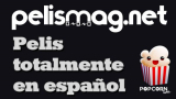 Pelismagnet: el Popcorn Time español.