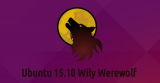 Ubuntu 15.10 ha sido liberado; el lobo astuto anda suelto.